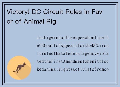 Victory! DC Circuit Rules in Favor of Animal Rig